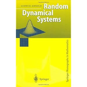 【クリックで詳細表示】Random Dynamical Systems (Springer Monographs in Mathematics) [ハードカバー]