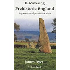 Discovering Prehistoric England (Shire Discovering)