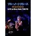 �u���[�m�[�g�u���[�X���쐴�u�Y LIVE at Blue Note TOKYO [DVD]
