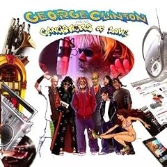 George Clinton and His Gangsters of Love