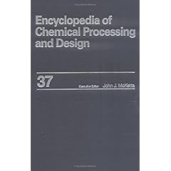 【クリックで詳細表示】Encyclopedia of Chemical Processing and Design： Volume 37 - Pipeline Flow： Basics to Piping Design (Chemical Processing and Design Encyclopedia) [ハードカバー]