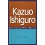 Kazuo Ishiguro (Contemporary World Writers)