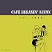 cafe relaxin�flupin