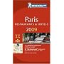Michelin Red Guide 2009 Paris: Restaurants & Hotels (Michelin Red Guide: Paris)