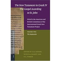 The New Testament in Greek IV The Gospel According to St. John: The Majuscules (New Testament Tools and Studies)