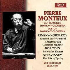 Pierre Monteux Conducts Rimsky-Korsakov, Borodin, Stravinsky