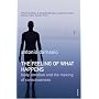 The Feeling of What Happens: Body, Emotion and the Making of Consciousness