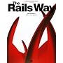 Rails Way (Professional Ruby Series)