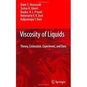 【クリックで詳細表示】Viscosity of Liquids： Theory， Estimation， Experiment， and Data [ハードカバー]