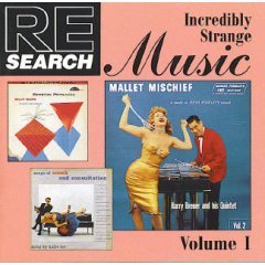 Incredibly Strange Music, Vol. 1