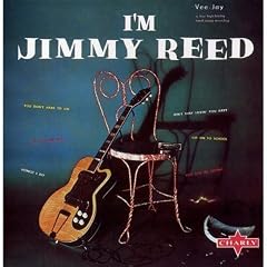 I'm Jimmy Reed