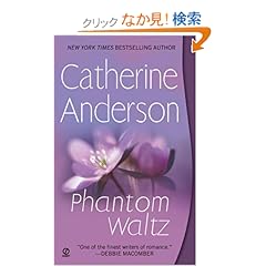 【クリックでお店のこの商品のページへ】Phantom Waltz: Catherine Anderson: 洋書