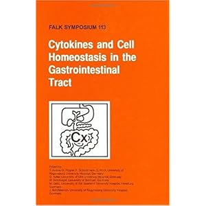 【クリックで詳細表示】Cytokines and Cell Homeostasis in the Gastroinstestinal Tract (Falk Symposium)