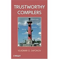 【クリックでお店のこの商品のページへ】Trustworthy Compilers (Quantitative Software Engineering Series)： Vladimir O. Safonov： 洋書