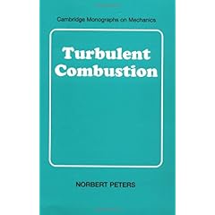 【クリックでお店のこの商品のページへ】Turbulent Combustion (Cambridge Monographs on Mechanics)： Norbert Peters： 洋書