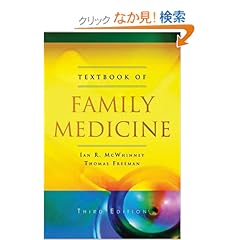 【クリックでお店のこの商品のページへ】Textbook of Family Medicine: Ian R. McWhinney, Thomas Freeman: 洋書