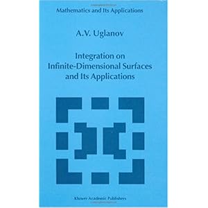 【クリックで詳細表示】Integration on Infinite-Dimensional Surfaces and Its Applications (Mathematics and Its Applications (Kluwer )) [ハードカバー]