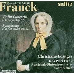Franck: Violin Concerto, Op. 57/ Symphony in B flat Major, Op. 52
