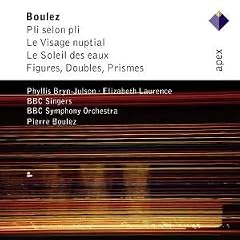 Boulez: Pli Selon Pli