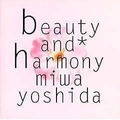 beauty and harmony