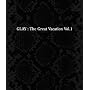 THE GREAT VACATION VOL.1~SUPER BEST OF GLAY~�y�ʏ�Ձz