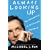 Always Looking Up: The Adventures of an Incurable Optimist