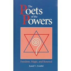 The Poets of the Powers: Magic, Freedom, and Renewal