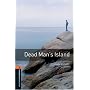 Dead Man's Island (Oxford Bookworms Series)
