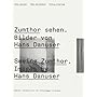 Zumthor sehen/Seeing Zumthor