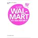 WAL-MART �G�O����Ђɒm�b�ŏ���! (�C�O�{�i�h���p���V���[�Y)