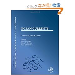 【クリックでお店のこの商品のページへ】Elements of Physical Oceanography: A derivative of the Encyclopedia of Ocean Sciences: John H. Steele, Steve A. Thorpe, Karl K. Turekian: 洋書