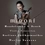 Mendelssohn, Bruch: Violin Concertos