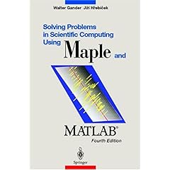 【クリックで詳細表示】Solving Problems in Scientific Computing Using Maple and MATLAB- [ペーパーバック]