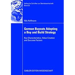 【クリックで詳細表示】German Buyouts Adopting a Buy and Build Strategy (Hallesche Schriften Zur Betriebswirtschaft) [ペーパーバック]