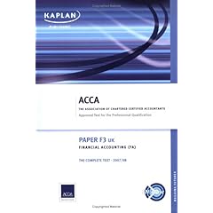 【クリックで詳細表示】F3 Financial Accounting FA (UK)： Complete Text (Acca Complete Text F3) [ペーパーバック]