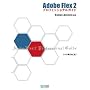 Adobe Flex 2�v���t�F�b�V���i���K�C�h Windows & Macintosh�Ή�