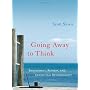 Going Away to Think: Engagement, Retreat, and Ecocritical Responsibility