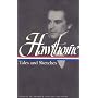 Hawthorne: Tales and Sketches (Library of America College Editions)