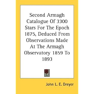 【クリックでお店のこの商品のページへ】Second Armagh Catalogue of 3300 Stars for the Epoch 1875， Deduced from Observations Made at the Armagh Observatory 1859 to 1893 [ペーパーバック]