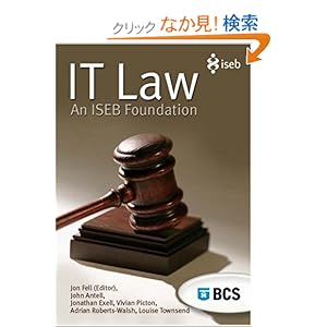 【クリックでお店のこの商品のページへ】It Law: An Iseb Foundation: John Antell, Jonathan Exell, Vivian Picton: 洋書