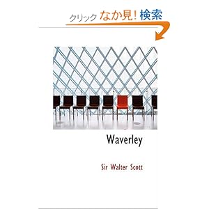 【クリックでお店のこの商品のページへ】<title>Waverley : Walter, Sir Scott : 洋書 : Amazon.co.jp</title>