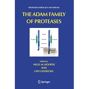 【クリックで詳細表示】The ADAM Family of Proteases (Proteases in Biology and Disease) [ペーパーバック]