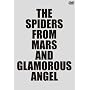 THE SPIDERS FROM MARS AND GLAMOROUS ANGEL [DVD]
