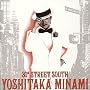 30th STREET SOUTH~YOSHITAKA MINAMI BEST