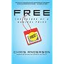 Free: The Future of a Radical Price