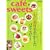 cafe-sweets vol.102 (�ēc���XMOOK)