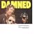 Damned Damned Damned: 30th Anniversary Deluxe Edition