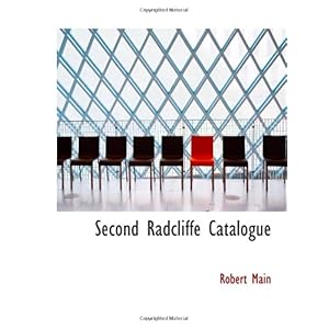 【クリックで詳細表示】Second Radcliffe Catalogue [ペーパーバック]