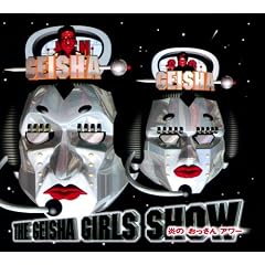 GEISHA GIRLS SHOW 炎のおっさんアワー