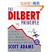 Dilbert Principle, The: A Cubicle's-Eye View of Bosses, Meetings, Management Fads & Other Workplace Afflictions